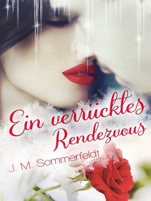 cover image of Ein verrücktes Rendezvous
